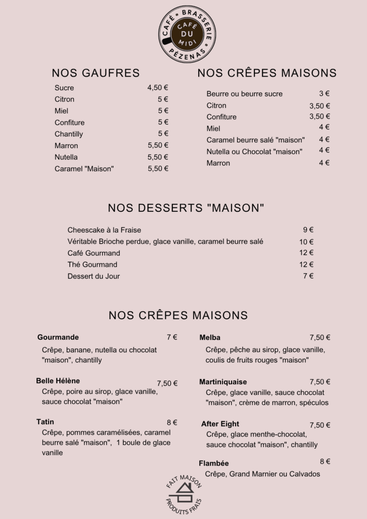 Cartes des Desserts fait maison, et grandes variétés de gaufres et de crêpes